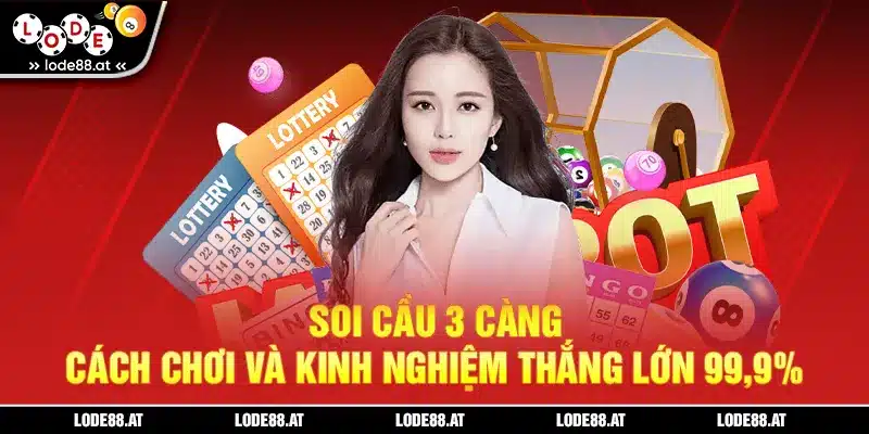 Soi cầu 3 càng