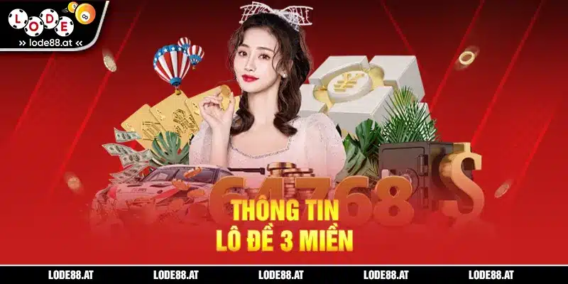 Thông tin lô đề 3 miền
